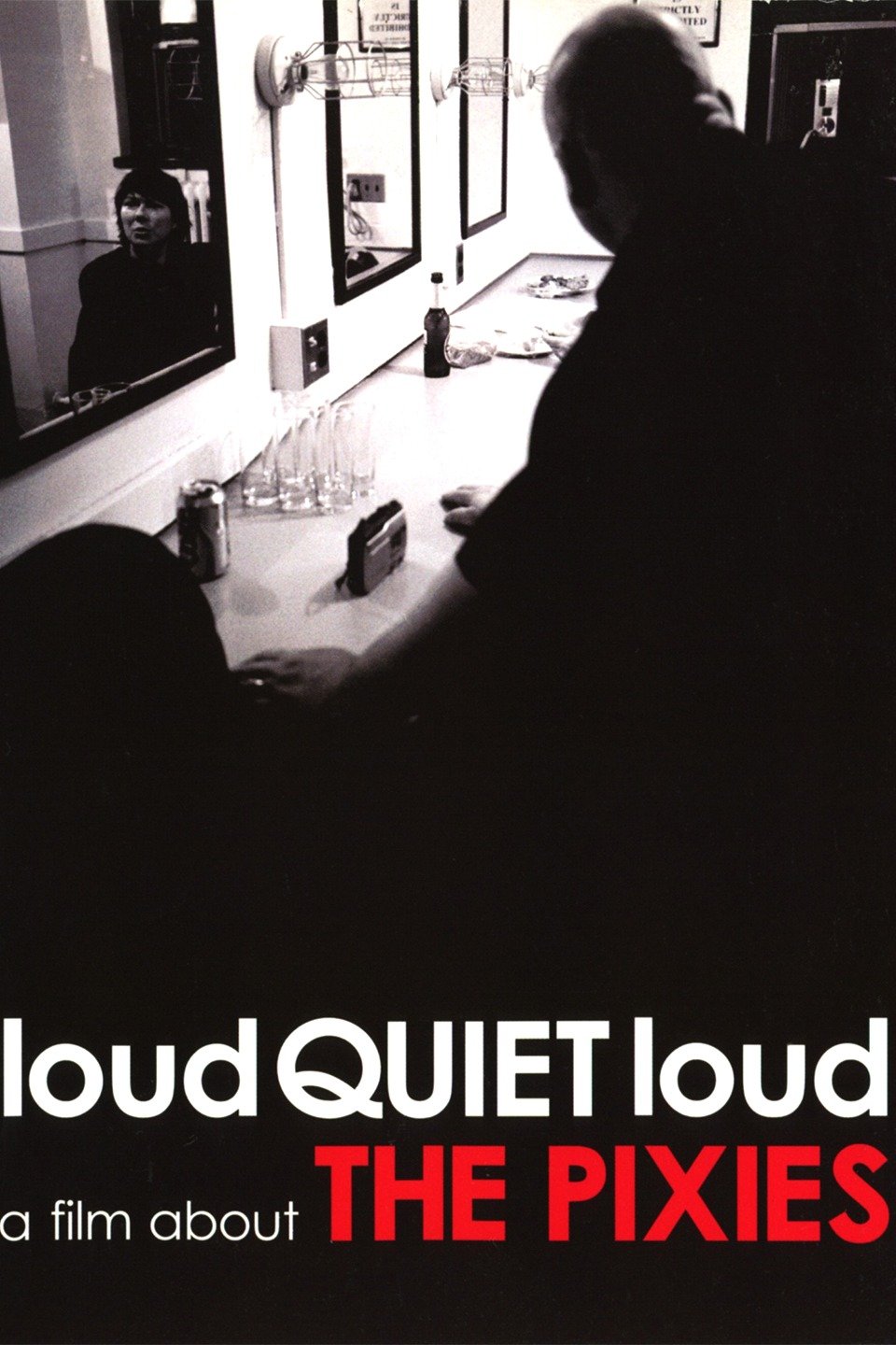 loudQUIETloud A Film About the Pixies (2006) [102048] (A1772819034) [[Movies 2.0]] --Plex--